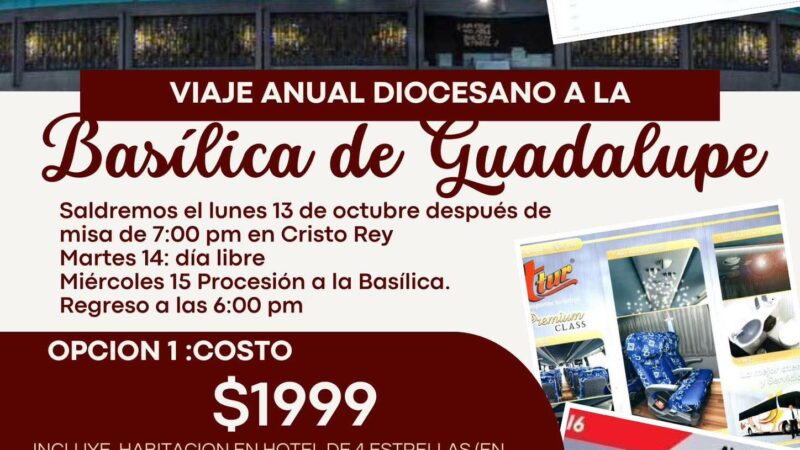 Peregrinación Diocesana a la Basílica de Guadalupe.