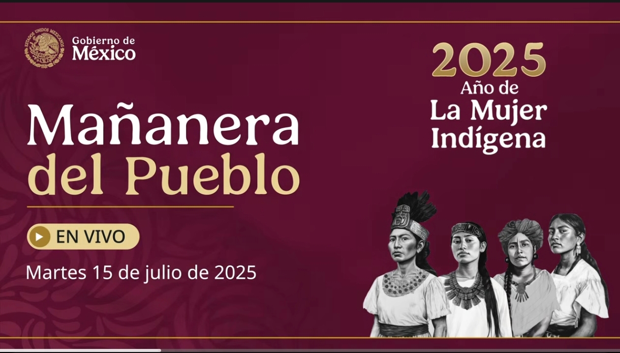 Martes 15 de Julio, la Mañanera del Pueblo.