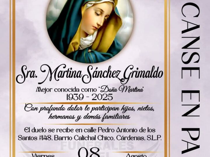 FALLECIO LA SEÑORA MARTINA SANCHEZ GRIMALDO