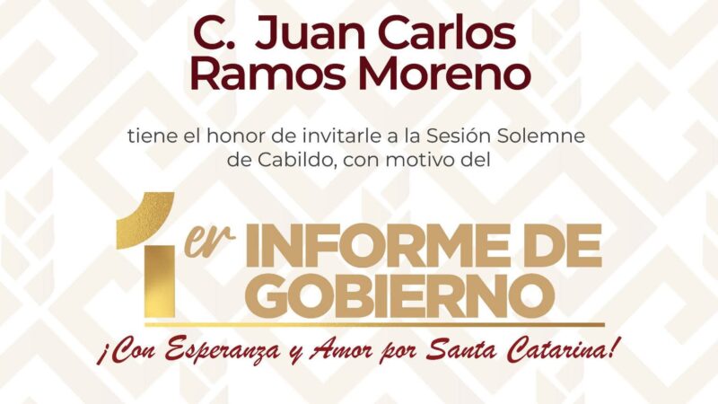 Primer Informe de Gobierno Santa Catarina.