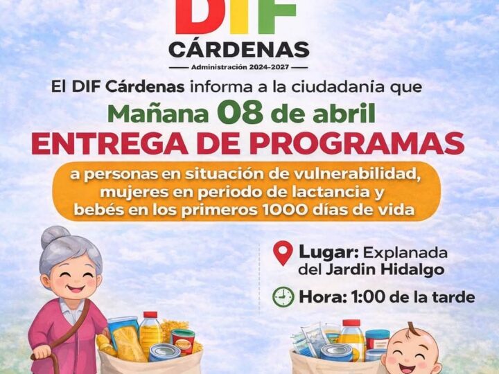 📢✨ ¡AVISO IMPORTANTE! ✨📢El Sistema Municipal DIF de Cárdenas informa a la ciudadanía beneficiaria de los siguientes programas: