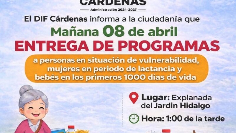 📢✨ ¡AVISO IMPORTANTE! ✨📢El Sistema Municipal DIF de Cárdenas informa a la ciudadanía beneficiaria de los siguientes programas: