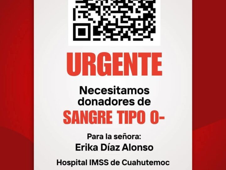 🚨🚑URGENTE: Solicitud de Donadores de Sangre