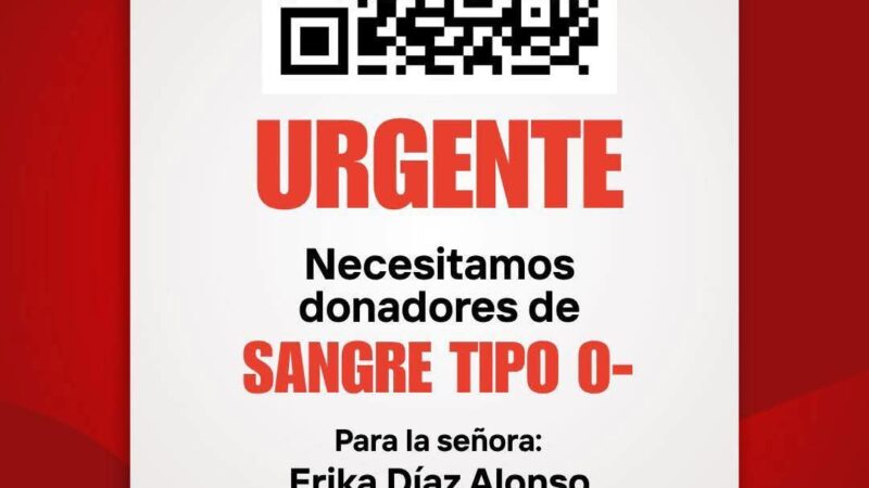 🚨🚑URGENTE: Solicitud de Donadores de Sangre